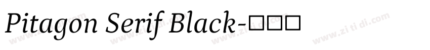 Pitagon Serif Black字体转换